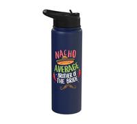 Nacho Average Brother of the Bride Mexican Mustache Stainless Steel Insulated Water Bottle
