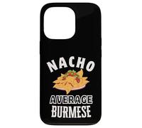 Nacho Average Burmese Proud Burma Culture Cinco de Mayo Case for iPhone 13 Pro