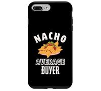 Nacho Average Buyer Funny Cinco de Mayo Fun Nachos Pun Case for iPhone 7 Plus/8 Plus