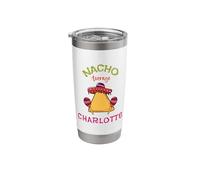 Nacho Average Charlotte Personalized Name Funny Taco Stainless Steel Insulated Tumbler