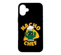 Nacho Average Chef Funny Pun Joke Saying Slogan Phrase Quote Case for iPhone 16 Plus