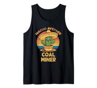 Nacho Average Coal Miner Cinco De Mayo Mexican Funny Tank Top