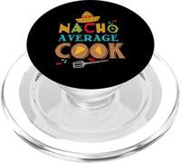 Nacho Average Cook Funny Cooking Gifts Funny Chef Quotes PopSockets PopGrip for MagSafe