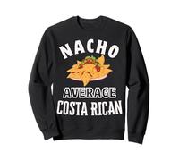 Nacho Average Costa Rican Proud Costa Rica Cinco de Mayo Sweatshirt