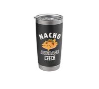 Nacho Average Czech Proud Czech Republic Pride Cinco de Mayo Stainless Steel Insulated Tumbler