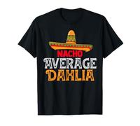 Nacho Average Dahlia Personalized Name Mexican Family T-Shirt