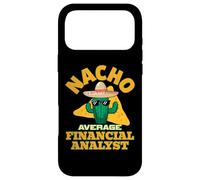 Nacho Average Financial Analyst Funny Finance Joke Pun Quote Case for iPhone 17 Pro Max