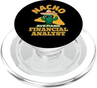 Nacho Average Financial Analyst Funny Finance Joke Pun Quote PopSockets PopGrip for MagSafe
