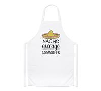 Nacho Average Godmother Chefs Apron