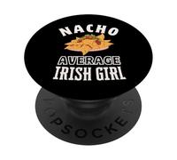Nacho Average Irish Woman Proud Ireland Pride Cinco de Mayo PopSockets Adhesive PopGrip