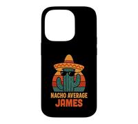 Nacho Average James Gifts Birthday Funny Personalized Name Case for iPhone 14 Pro