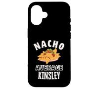 Nacho Average Kinsley Cinco De Mayo Funny Gift Nachos Case for iPhone 16