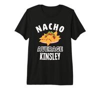Nacho Average Kinsley Cinco De Mayo Funny Gift Nachos Premium T-Shirt