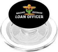 Nacho Average Loan Officer House Credit Score PopSockets PopGrip for MagSafe