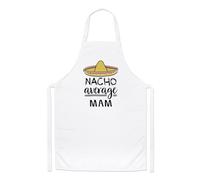 Nacho Average Mam Chefs Apron