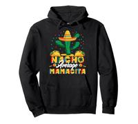 Nacho Average Mamacita Funny Cinco de Mayo Fiesta Design Pullover Hoodie