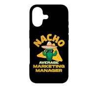 Nacho Average Marketing Manager Funny Joke Pun Saying Quote Case for iPhone 17