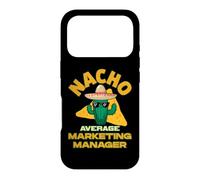 Nacho Average Marketing Manager Funny Joke Pun Saying Quote Case for iPhone 17 Pro