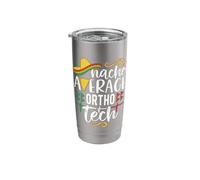 Nacho Average Ortho Tech Mexican Fiesta Cinco De Mayo Stainless Steel Insulated Tumbler
