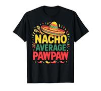 Nacho Average Pawpaw Cinco De Mayo Father's Day Mexican Value Graphic T-Shirt, Men, Black, M