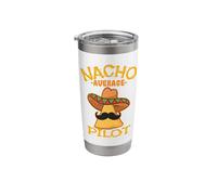 Nacho Average Pilot Aviator Flight Captain Cinco de Mayo Stainless Steel Insulated Tumbler