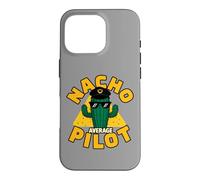 Nacho Average Pilot Funny Pun Joke Saying Slogan Quote Case for iPhone 16 Pro