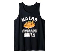 Nacho Average Rowan Cinco De Mayo Funny Gift Nachos Tank Top