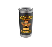Nacho Average Sammy Personalized Name Funny Taco Stainless Steel Insulated Tumbler