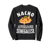 Nacho Average Senegalese Proud Senegal Pride Cinco de Mayo Sweatshirt