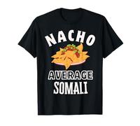 Nacho Average Somali Proud Somalia Culture Cinco de Mayo T-Shirt
