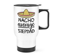 Nacho Average Stepdad Travel Mug Cup with Handle