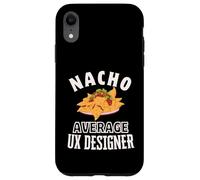 Nacho Average UX Designer Funny Cinco de Mayo Fun Nachos Pun Case for iPhone XR
