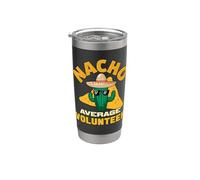 Nacho Average Volunteer Funny Volunteering Joke Pun Saying Stainless Steel Insulated Tumbler