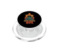 Nacho Average Wife from Husband Funny Mothers Day Birthday PopSockets PopGrip for MagSafe