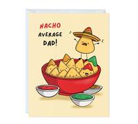 Nacho Dad Birthday Card For Husband Him, Mexican Thank you Grandpa Stepdad Greeting Card for Parents (Nacho Average Dad!)