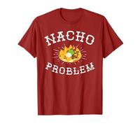 Nacho Problem Witty Mexican Foodie Nachos Lover Cheese Pun T-Shirt