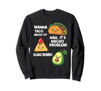 Nacho Taco Guacamole Dad Joke Mexican Ultimate Food Snack Sweatshirt