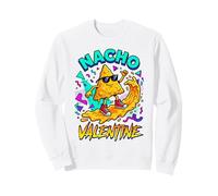 Nacho Valentine Funny Anti-Valentine Food Pun Retro 90s Art Sweatshirt
