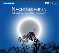 Nachtgedanken - Calmus Ensemble