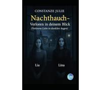 Nachthauch - Verloren in deinem Blick (Verlorene Liebe in deinen Augen)