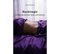 Nachtregie: Verführung zwischen Seide und Schatten