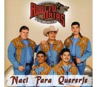 Naci Para Quererte by Adolfo Urias & Su Lobo Norteno (2002-05-28)