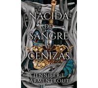 Nacida de Sangre Y Cenizas