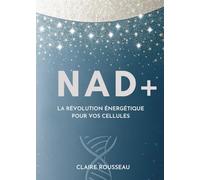 NAD+: La Révolution Énergétique Pour Vos Cellules