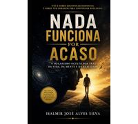 NADA FUNCIONA POR ACASO: “O intervalo entre uma coisa e outra - esse intervalo é você. E o que você faz com ele é a única liberdade que de fato possui.”