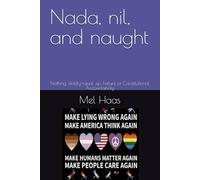 Nada, nil, and naught: Nothing, diddly-squat, zip. Failure of Constitutional Accountability (Contemporary Politics)