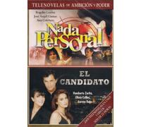 Nada Personal / El Candidato (Telenovelas de Ambicion Y poder)