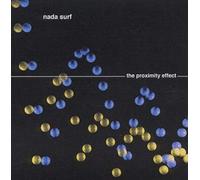 Nada Surf - Proximity Effect - CD - 40 - E1398z