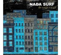 Nada Surf - Weight Is a Gift Ltd Edition