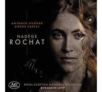 Nadege Rochat; Royal Scottish National Orchestra; Ben Levi - Dvorak: Concerto For Cello & Orchestra Op.104